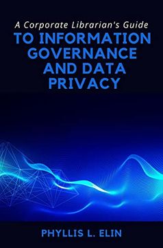 portada A Corporate Librarian'S Guide to Information Governance and Data Privacy (en Inglés)