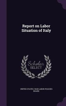 portada Report on Labor Situation of Italy (in English)