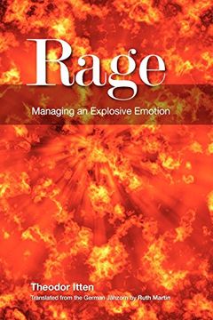 portada Rage: Managing an Explosive Emotion (in English)