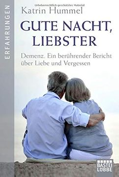 portada Gute Nacht, Liebster: Demenz. Ein Berührender Bericht (en Alemán)