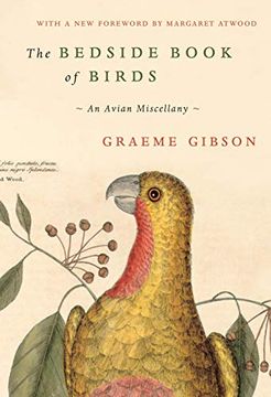 portada The Bedside Book of Birds: An Avian Miscellany (en Inglés)