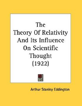 portada the theory of relativity and its influence on scientific thought (1922)