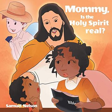 portada Mommy, is the Holy Spirit Real? (en Inglés)