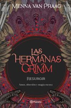 portada Las Hermanas Grimm 2. Resurgir (in Spanish)