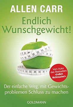 portada Endlich Wunschgewicht! Der Einfache Weg, mit Gewichtsproblemen Schluss zu Machen (in German)