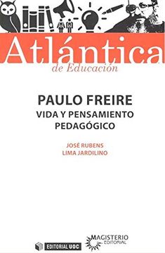 portada Paulo Freire: Vida y Pensamiento Pedagógico