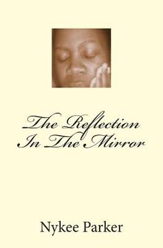 portada The Reflection In The Mirror (en Inglés)