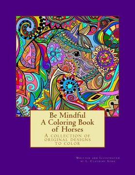 portada Be Mindful A Coloring Book of Horses (en Inglés)