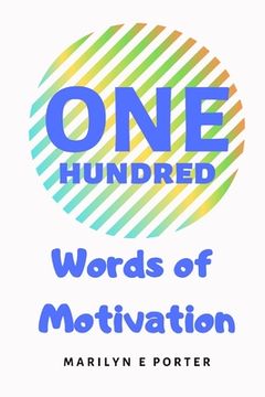 portada One Hundred Words of Motivation (en Inglés)