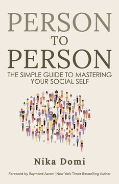 portada Person to Person: The Simple Guide to Mastering Your Social Self (in English)