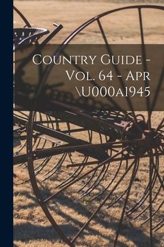 portada Country Guide - Vol. 64 - Apr \u000a1945