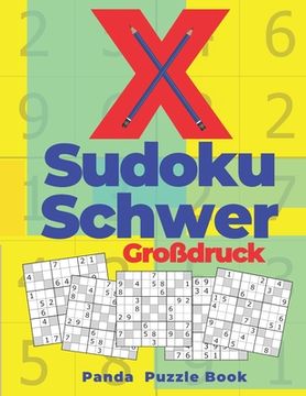 portada X Sudoku Schwer Großdruck: Sudoku Irregular - Rätselbuch In Großdruck (en Alemán)