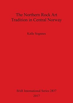 portada The Northern Rock Art Tradition in Central Norway (BAR International Series)