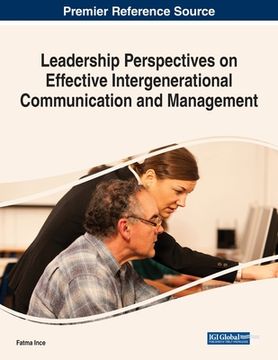 portada Leadership Perspectives on Effective Intergenerational Communication and Management (en Inglés)