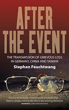 portada After the Event: The Transmission of Grievous Loss in Germany, China and Taiwan (in English)