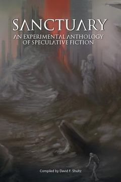 portada Sanctuary: an experimental anthology of speculative fiction (en Inglés)
