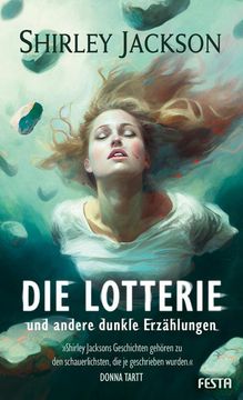 portada Die Lotterie - und Andere Dunkle Erzählungen (in German)