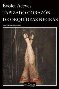 portada Tapizado Corazón de Orquídeas Negras (in Spanish)