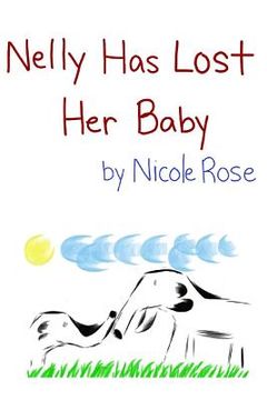 portada Nelly Has Lost Her Baby (in English)
