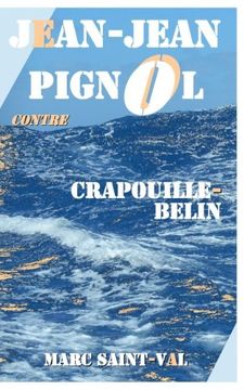 portada Jean-Jean Pignol contre Crapouille-Belin (Volume 3) (French Edition)