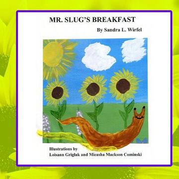 portada Mr. Slug's Breakfast (in English)