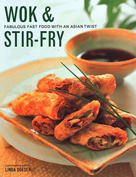 portada Wok & Stir Fry: Fabulous Fast Food With Asian Flavours (en Inglés)