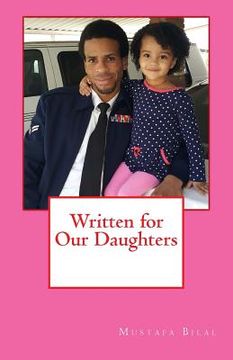 portada Written for Our Daughters: A book for Khadijah, but written for all children (en Inglés)