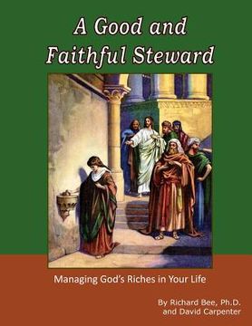 portada A Good and Faithful Steward (en Inglés)