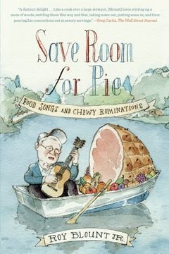 portada Save Room for Pie: Food Songs and Chewy Ruminations (en Inglés)