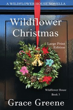 portada Wildflower Christmas: The Wildflower House Series, Book 3 (A Novella) (en Inglés)