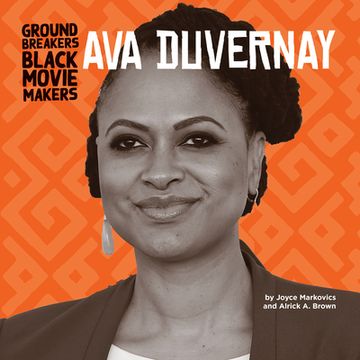 portada Ava Duvernay (Groundbreakers: Black Moviemakers) 