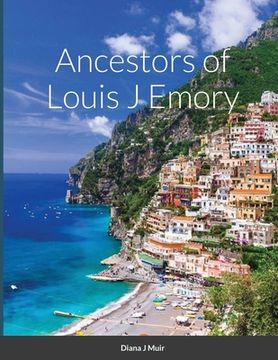 portada Ancestors of Louis J Emory (en Inglés)