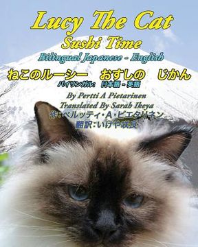 portada Lucy The Cat Sushi Time Bilingual Japanese - English (in English)