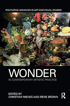 portada Wonder in Contemporary Artistic Practice (Routledge Advances in art and Visual Studies) (en Inglés)