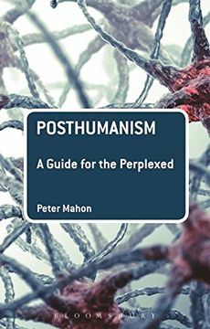 portada Posthumanism: A Guide for the Perplexed (Guides for the Perplexed)