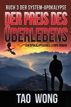 portada Der Preis des Überlebens: Ein Apokalyptischer LitRPG-Roman (en Alemán)