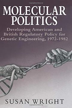 portada Molecular Politics: Developing American and British Regulatory Policy for Genetic Engineering, 1972-1982: Developing American and British Regulatory Policy for Genetic Engineering, 1972-82 (en Inglés)