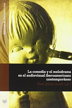 portada La Comedia y el Melodrama en el Audiovisual Iberoamericano Contemporáneo. (Ediciones de Iberoamericana) (in Spanish)