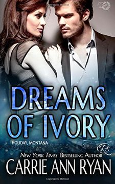 portada Dreams of Ivory (Holiday, Montana)