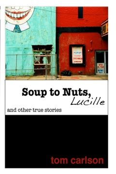 portada Soup to Nuts, Lucille (en Inglés)