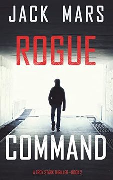 portada Rogue Command (a Troy Stark Thriller-Book #2) (en Inglés)