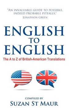 portada english to english - the a to z of british-american translations