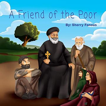 portada A Friend of the Poor: St Abraam Bishop of Fayum (en Inglés)