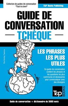 portada Guide de conversation Français-Tchèque et vocabulaire thématique de 3000 mots
