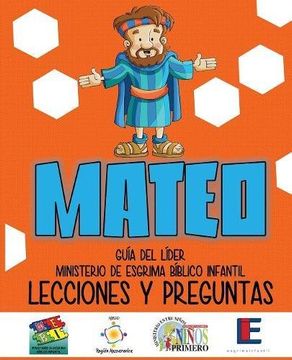 portada Ministerio Esgrima Bíblico Infantil, Lecciones y Preguntas - Mateo (in Spanish)