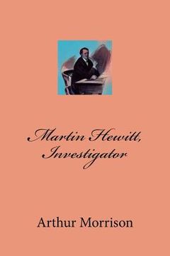 portada Martin Hewitt, Investigator (en Inglés)
