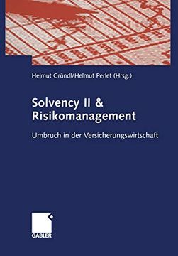 portada Solvency ii & Risikomanagement: Umbruch in der Versicherungswirtschaft (en Alemán)