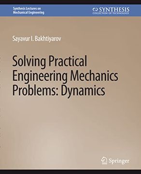 portada Solving Practical Engineering Problems in Engineering Mechanics: Dynamics (in English)