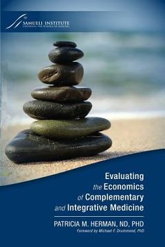 portada Evaluating the Economics of Complementary and Integrative Medicine (en Inglés)