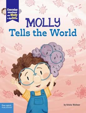 portada Molly Tells the World: A Book about Dyslexia and Self-Esteem (in English)